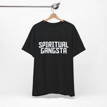 Load image into Gallery viewer, Spiritual Gangster Tee - Bold, Comfortable, and Conscious
