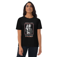 Load image into Gallery viewer, Trump America First Organic Cotton T-Shirt – Unisex &amp; Eco-Friendly
