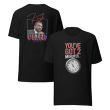 Load image into Gallery viewer, &quot;You&#39;ve Got Two Minutes&quot; Unisex T-Shirt – A Conservative Classic [Front &amp; Back - Black]
