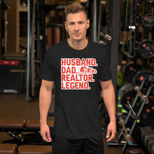 Load image into Gallery viewer, &quot;Husband, Dad, Realtor, Legend&quot; Soft Tee Gifts for Realtors
