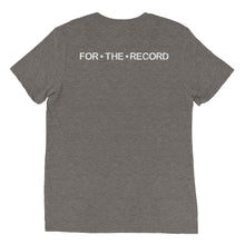 Load image into Gallery viewer, FTR &quot;For The Record&quot; Custom Short sleeve t-shirt (UPDATE)
