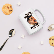 Load image into Gallery viewer, Go Eat a Whole Pizza Tonka Jahari Mug | Impractical Jokers
