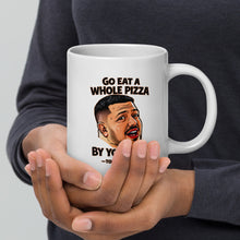 Load image into Gallery viewer, Go Eat a Whole Pizza Tonka Jahari Mug | Impractical Jokers

