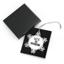Load image into Gallery viewer, Let&#39;s Go Brandon Pewter Snowflake Ornament
