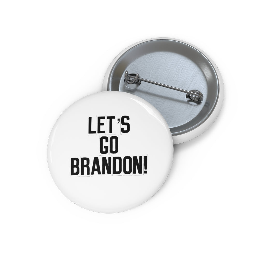 Let's Go Brandon #LGB Custom Pin Buttons