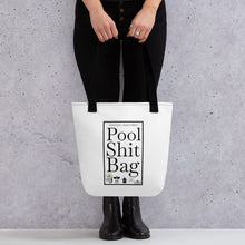 Load image into Gallery viewer, Pool S**t Smaller Tote bag

