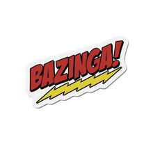 Load image into Gallery viewer, Bazinga! 5x5 Large Magnet for fans of The Big Bang Theory TV Show
