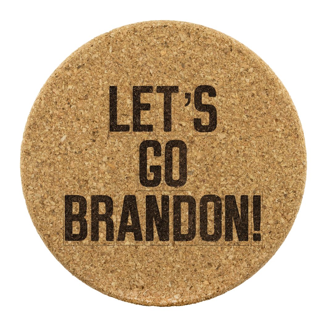 Let's Go Brandon! #LGB Round Cork Coaster