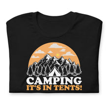 Load image into Gallery viewer, Camping, it&#39;s in tents! By Vtown Designs #DadJokes
