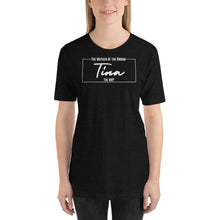 Load image into Gallery viewer, Tina&#39;s Short-Sleeve Unisex T-Shirt
