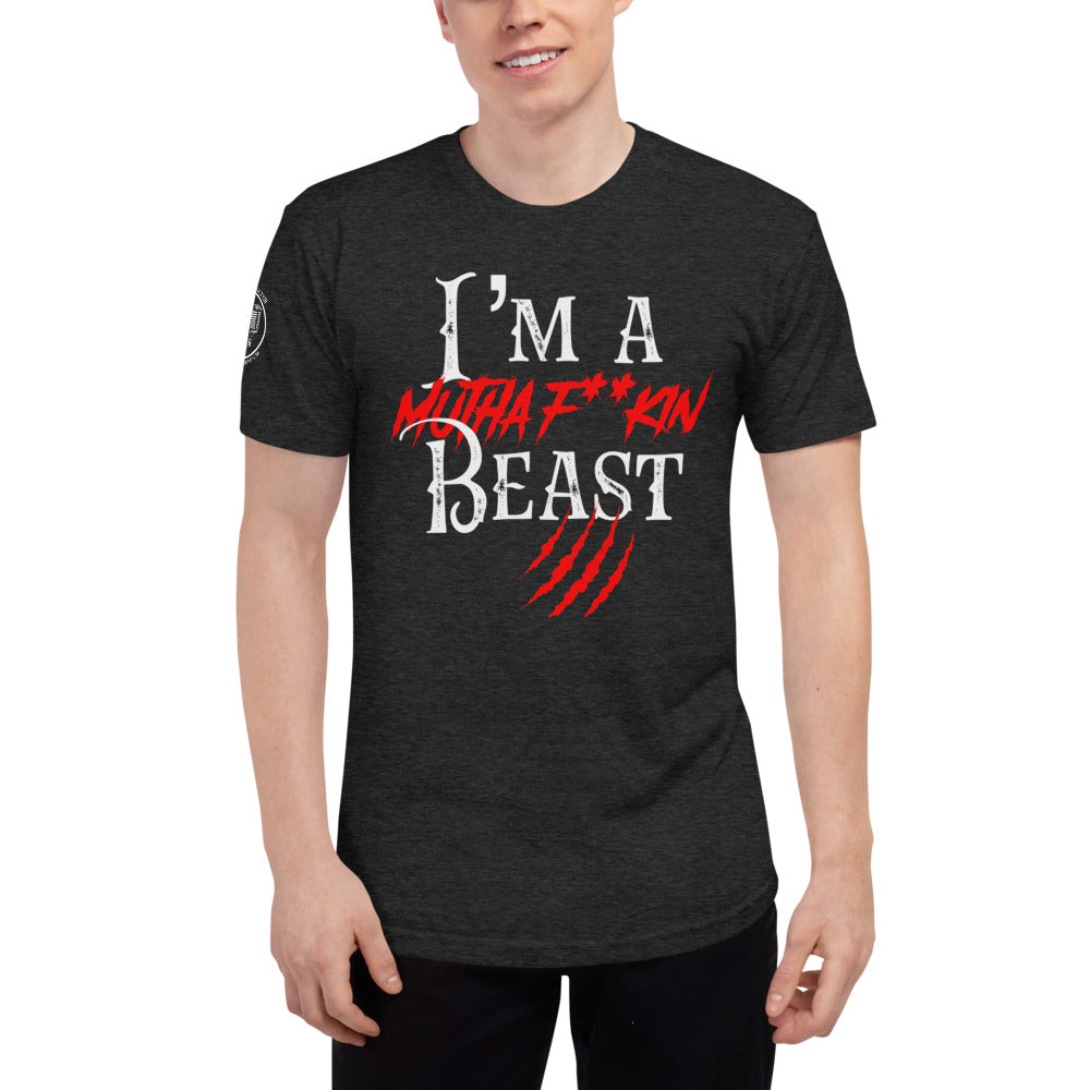 The Lyrical Collection - I'm A Mutha F**kin Beast! - Unisex Tri-Blend Track Shirt